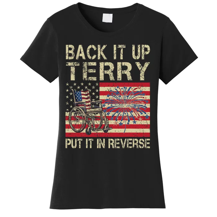 Back It Up Terry Put It In Reverse Firework Usa 4th Of July Women's T-Shirt