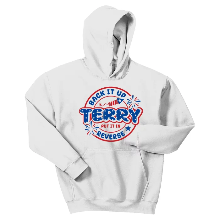 Back It Up Terry Put It In Reverse 4th Of July Fireworks Kids Hoodie