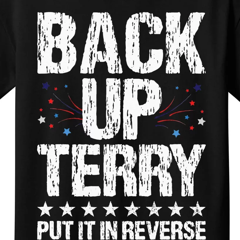 Back It up Terry Put It in Reverse 4th of July Independence Kids T-Shirt