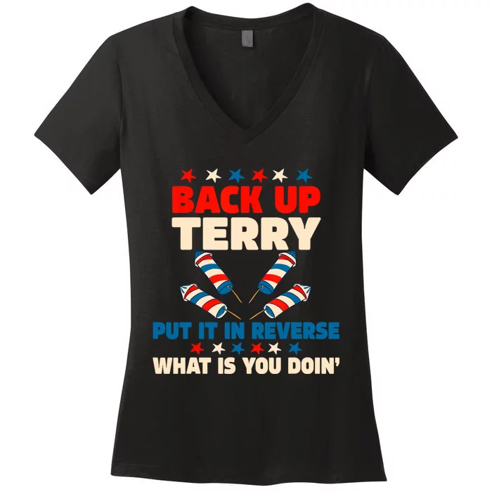 Back It Up Terry Put It In Reverse July 4th Fireworks Terry Women's V-Neck T-Shirt