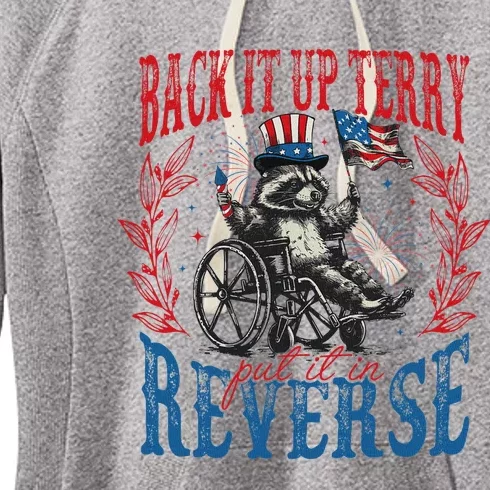 Back It Up Terry Put It In Reverse Funny Racoon 4th Of July Women's Fleece Hoodie