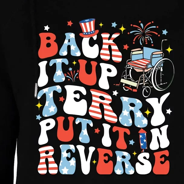 Back It Up Terry Put It In Reverse 4th July Womens Funnel Neck Pullover Hood