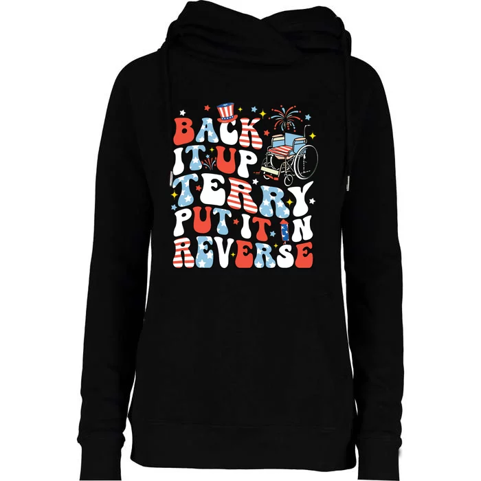 Back It Up Terry Put It In Reverse 4th July Womens Funnel Neck Pullover Hood