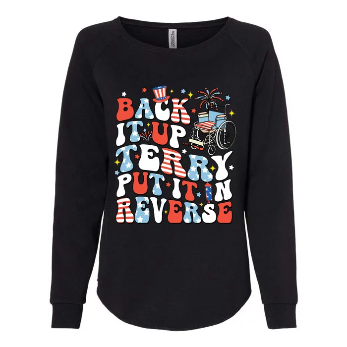 Back It Up Terry Put It In Reverse 4th July Womens California Wash Sweatshirt