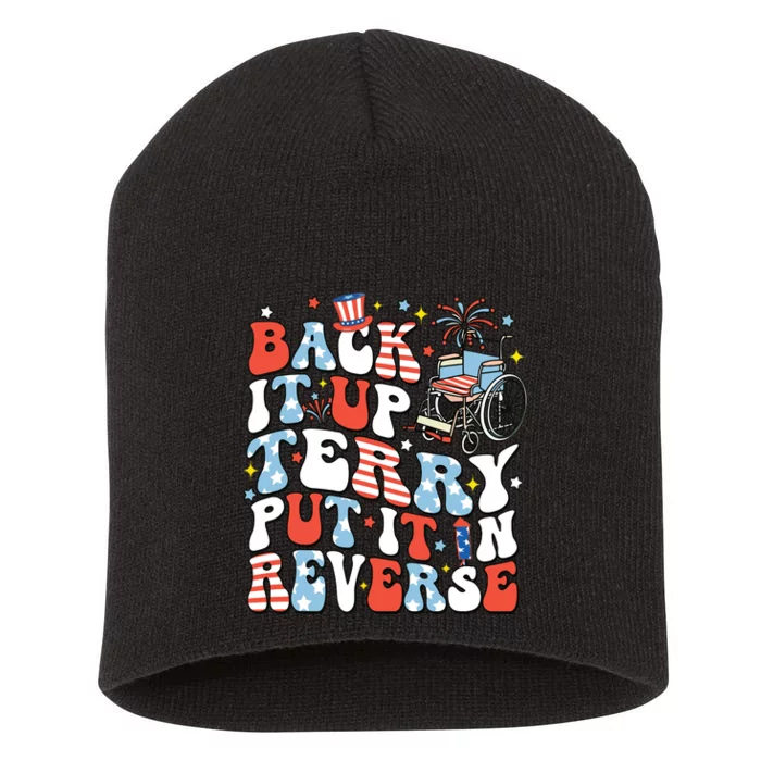 Back It Up Terry Put It In Reverse 4th July Short Acrylic Beanie