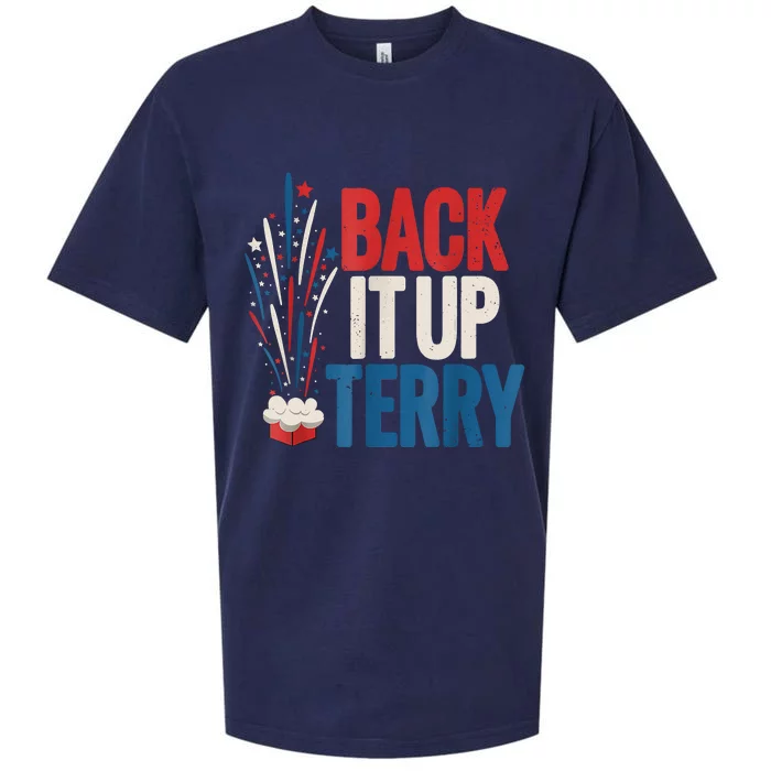 Back It Up Terry Funny Vintage 4th Of July Fireworks Sueded Cloud Jersey T-Shirt