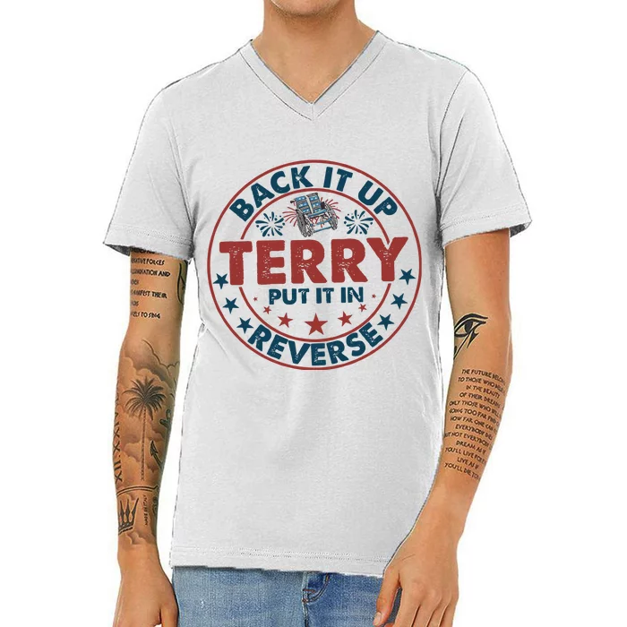 Back It Up Terry Put In Reverse Fireworks 4th Of July V-Neck T-Shirt