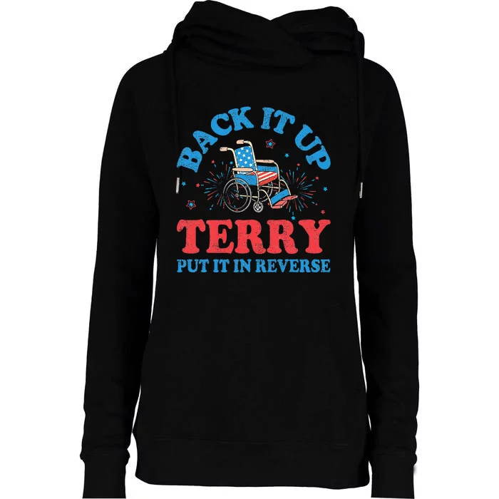 Back It Up Terry Put It In Reverse 4th Of July Fireworks Womens Funnel Neck Pullover Hood