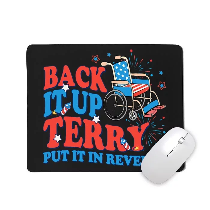 Back It Up Terry Put It In Reverse 4th Of July Fireworks Mousepad