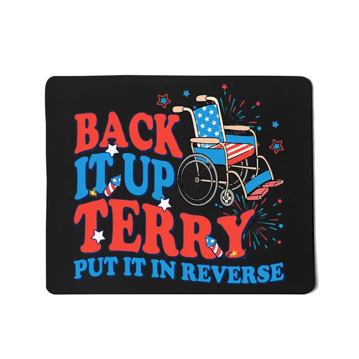 Back It Up Terry Put It In Reverse 4th Of July Fireworks Mousepad