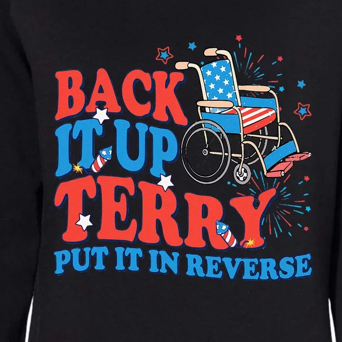 Back It Up Terry Put It In Reverse 4th Of July Fireworks Womens California Wash Sweatshirt