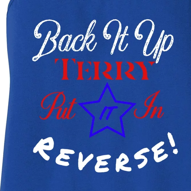 Back It Up Terry Put It In Reversegod Bless The Usa Gift Women's Racerback Tank