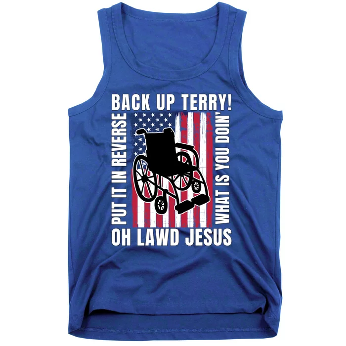 Back It Up Terry 4th Of July Meme Put It In Reverse Usa Flag Gift Tank Top