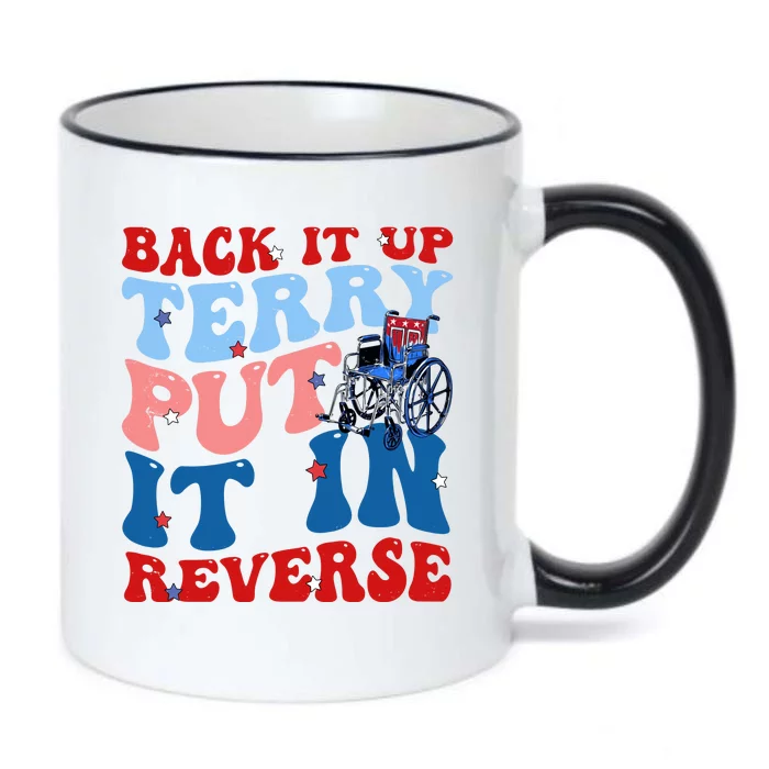 Back It Up Terry Put It In Reverse Funny 4th Of July Black Color Changing Mug