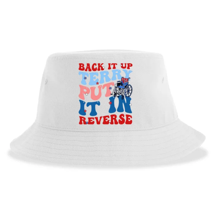 Back It Up Terry Put It In Reverse Funny 4th Of July Sustainable Bucket Hat