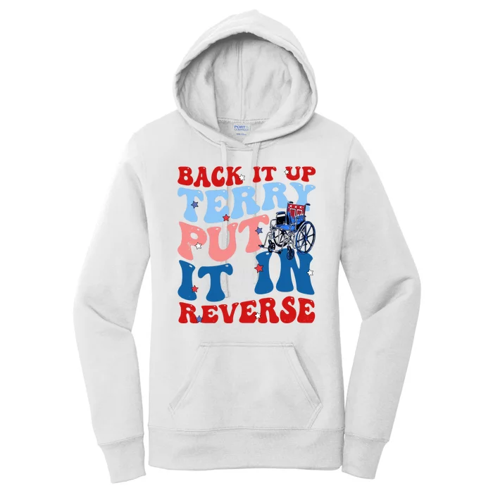 Back It Up Terry Put It In Reverse Funny 4th Of July Women's Pullover Hoodie