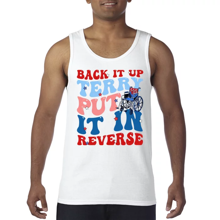 Back It Up Terry Put It In Reverse Funny 4th Of July Tank Top