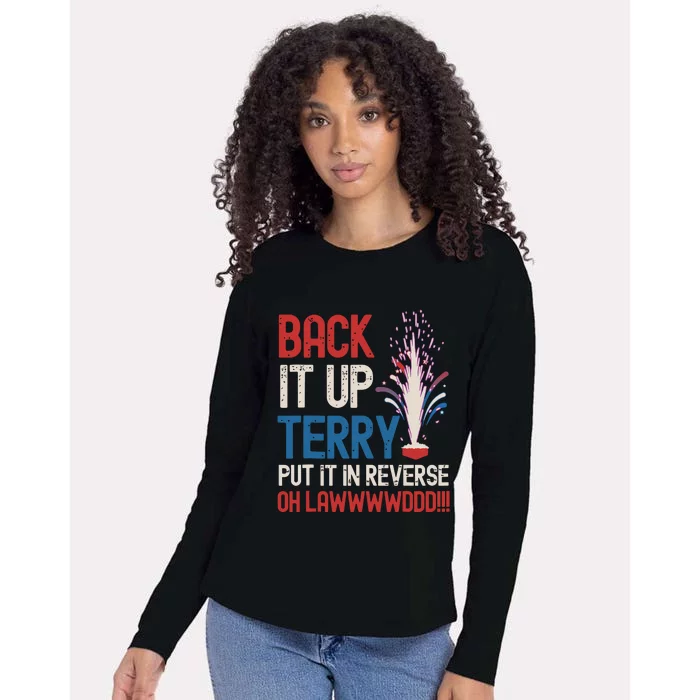 Back It Up Terry 4th Of July Funny Back It Up Terry Womens Cotton Relaxed Long Sleeve T-Shirt