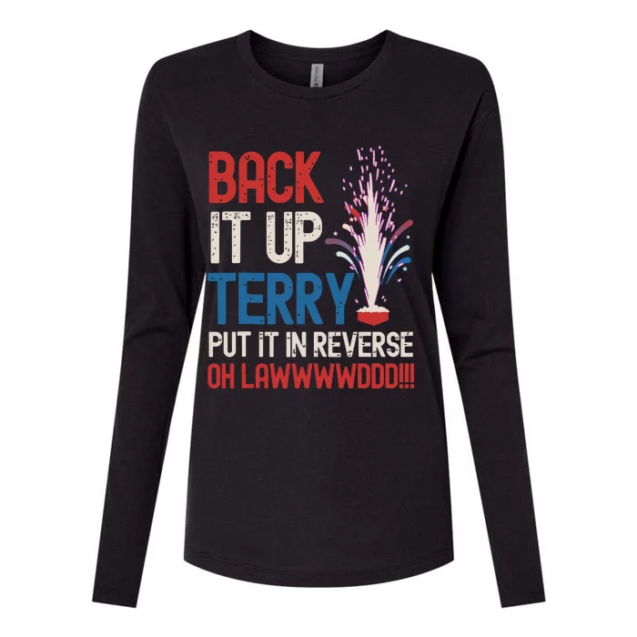 Back It Up Terry 4th Of July Funny Back It Up Terry Womens Cotton Relaxed Long Sleeve T-Shirt