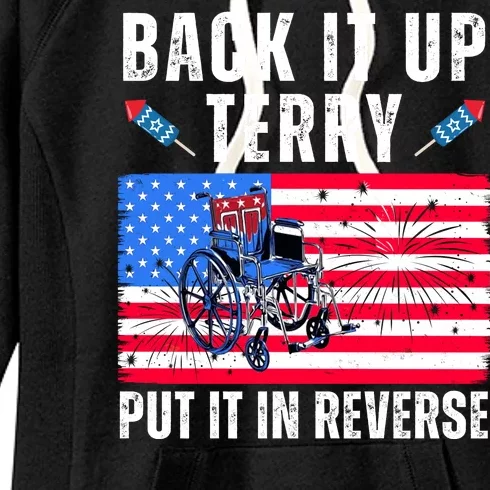 Back It Up Terry Put It In Reverse 4th Of July Usa Women's Fleece Hoodie