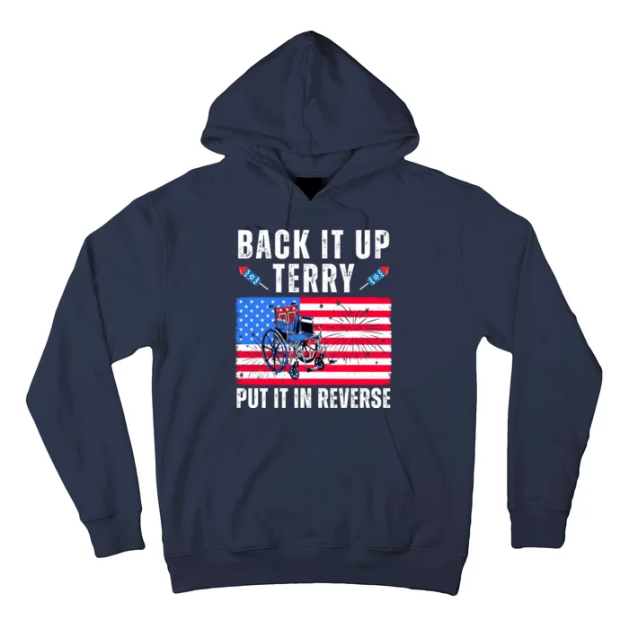 Back It Up Terry Put It In Reverse 4th Of July Usa Hoodie