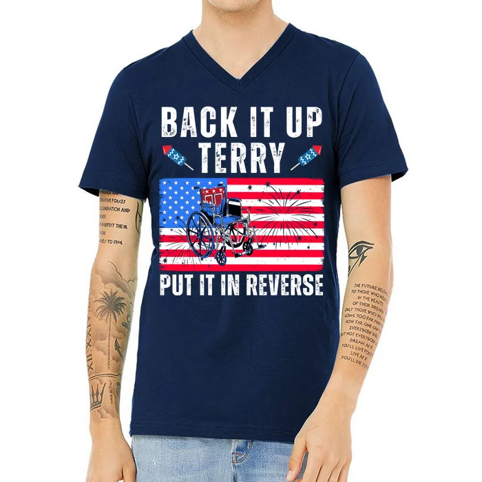 Back It Up Terry Put It In Reverse 4th Of July Usa V-Neck T-Shirt