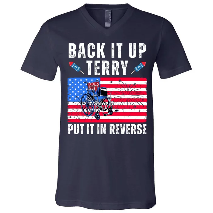 Back It Up Terry Put It In Reverse 4th Of July Usa V-Neck T-Shirt