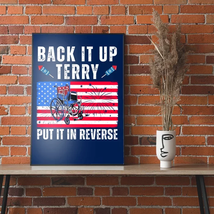 Back It Up Terry Put It In Reverse 4th Of July Usa Poster