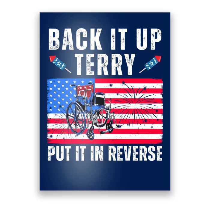 Back It Up Terry Put It In Reverse 4th Of July Usa Poster