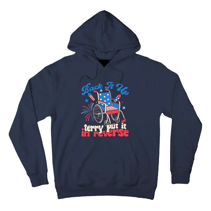 Back It Up Terry Put It In Reverse Firework 4th Hoodie