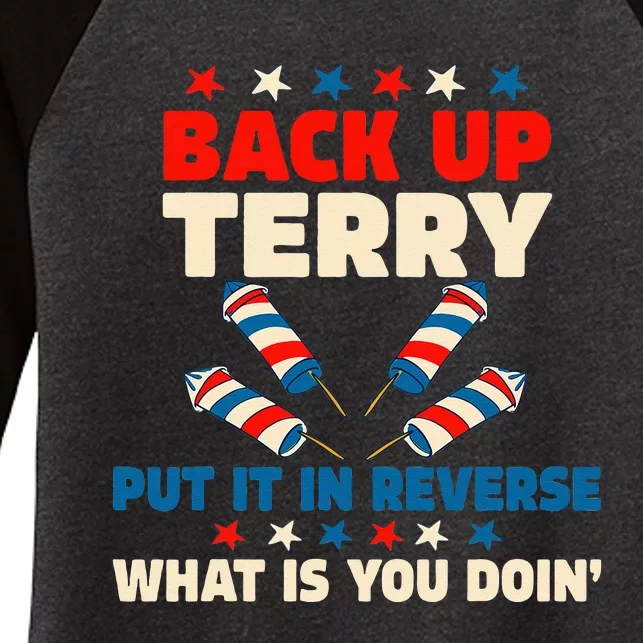 Back It Up Terry Put It In Reverse July 4th Fireworks Terry Women's Tri-Blend 3/4-Sleeve Raglan Shirt