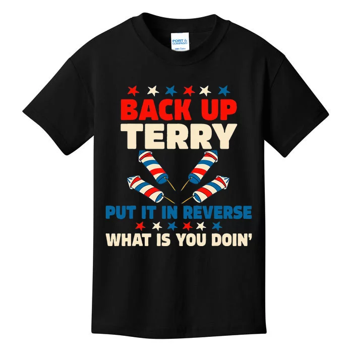 Back It Up Terry Put It In Reverse July 4th Fireworks Terry Kids T-Shirt