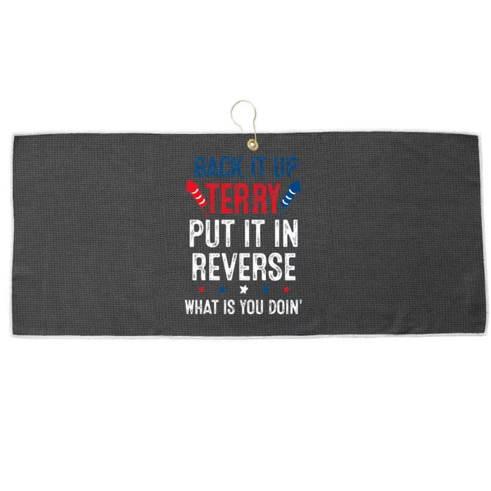 Back It Up Terry Put It In Reverse Fireworks Fun 4th Of July Large Microfiber Waffle Golf Towel