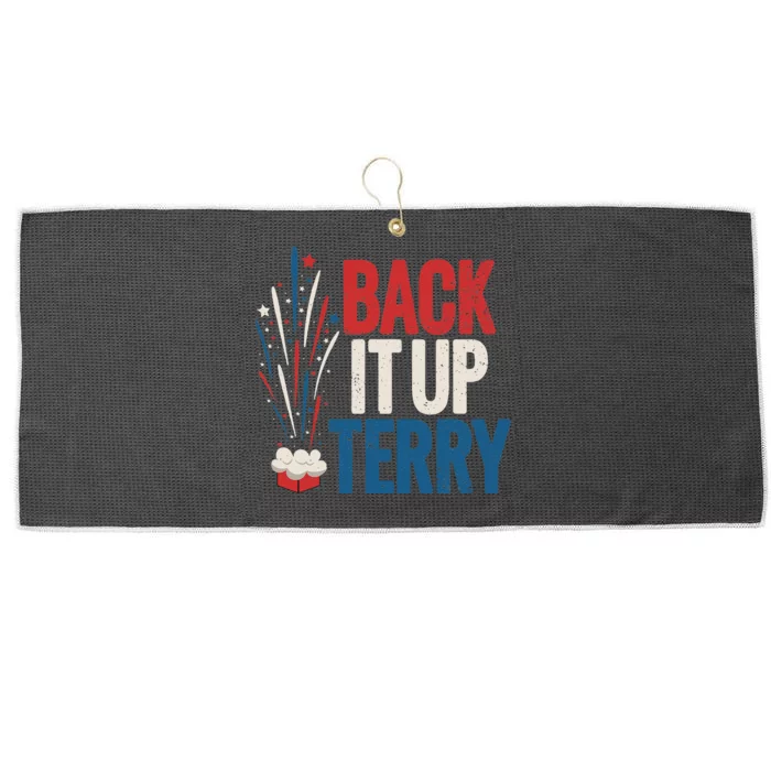 Back It Up Terry 4th Of July Funny Back It Up Terry Large Microfiber Waffle Golf Towel