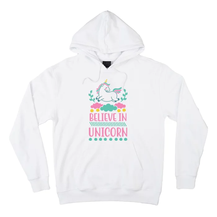 Believe In Unicorn Hoodie