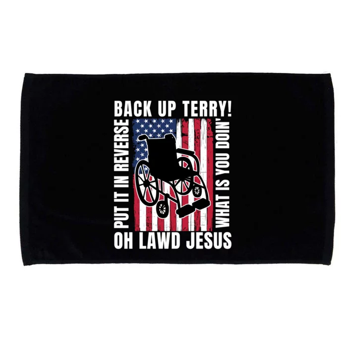 Back It Up Terry 4th Of July Meme Put It In Reverse Usa Flag Gift Microfiber Hand Towel