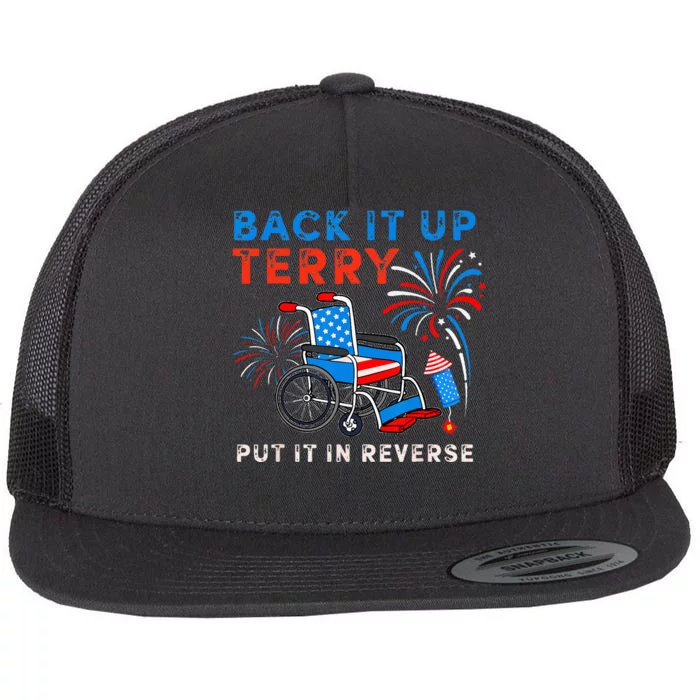 Back It Up Terry Put It In Reverse Fireworks Fun 4th Of July Flat Bill Trucker Hat