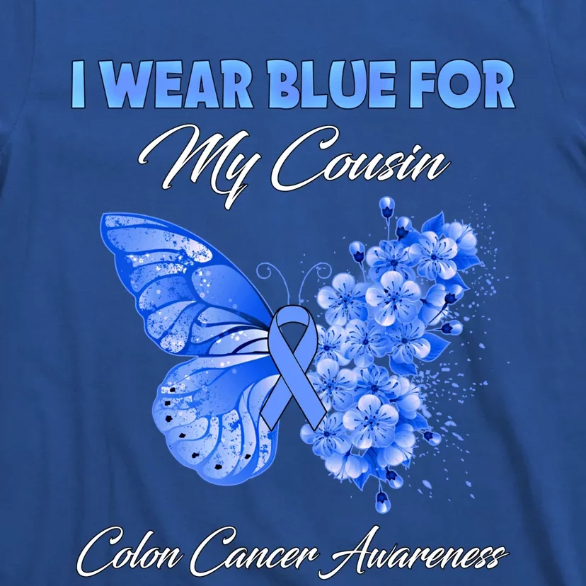 Butterfly I Wear Blue For My Cousin Colon Cancer Awareness Gift T-Shirt