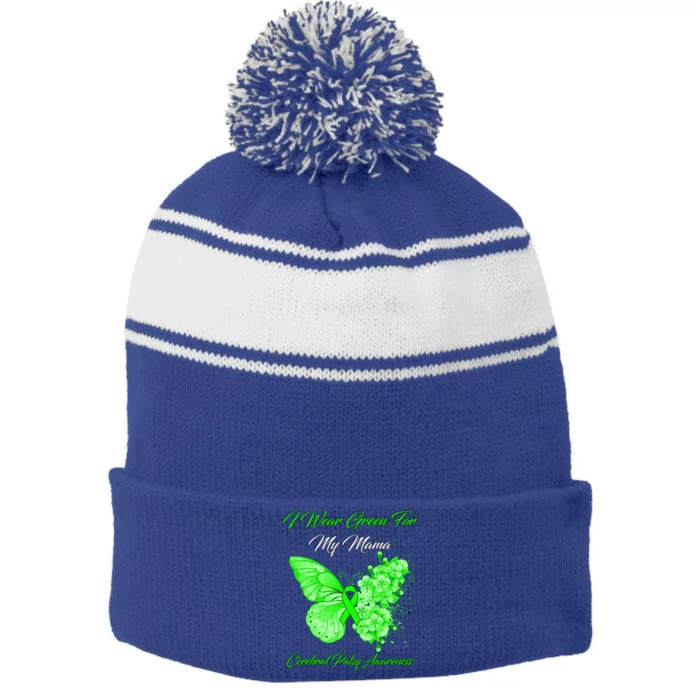 Butterfly I Wear Green For My Mama Cerebral Palsy Awareness Meaningful Gift Stripe Pom Pom Beanie