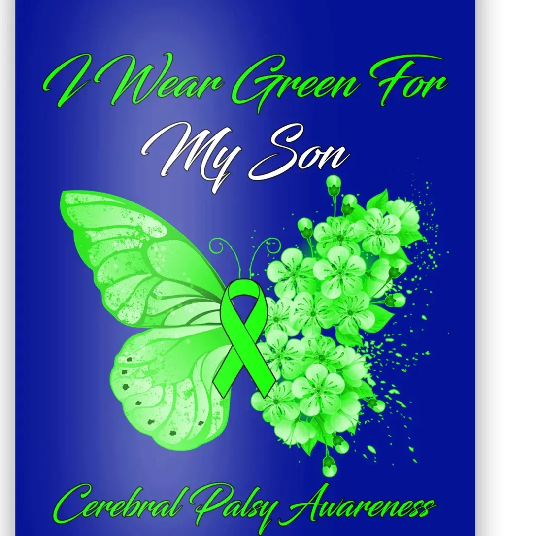 Butterfly I Wear Green For My Son Cerebral Palsy Warrior Gift Poster