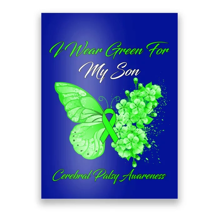 Butterfly I Wear Green For My Son Cerebral Palsy Warrior Gift Poster