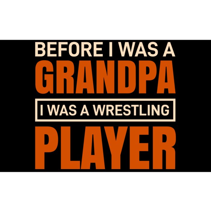 Before I Was A Grandpa I Was A Wrestling Player Bumper Sticker