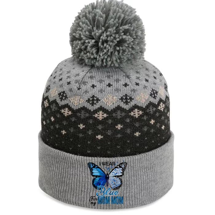 Butterfly I Wear Blue For Mom Mom Colon Cancer Awareness Gift The Baniff Cuffed Pom Beanie