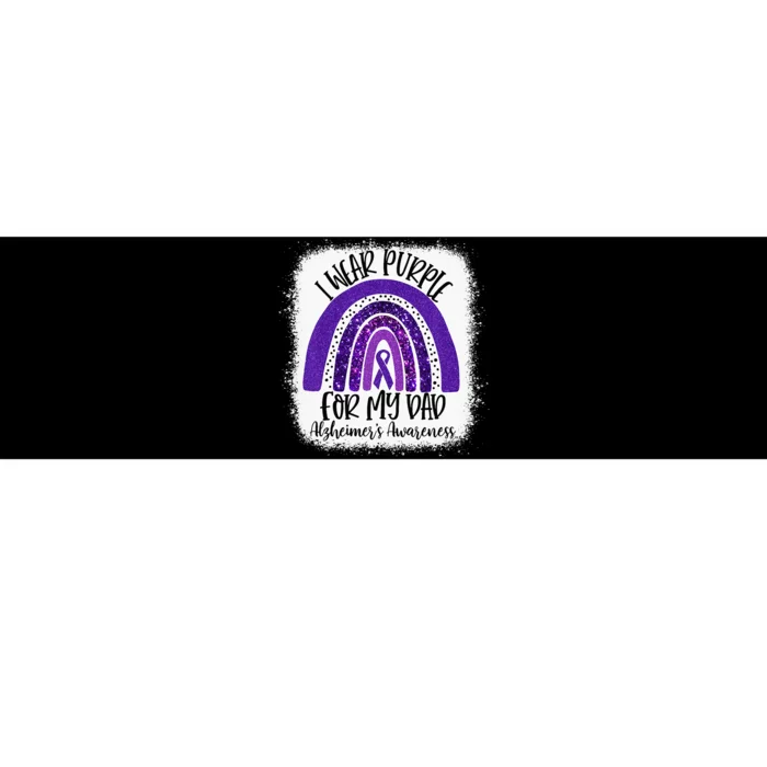 Bleached I Wear Purple For My Dad Alzheimers Awareness Gift Bumper Sticker