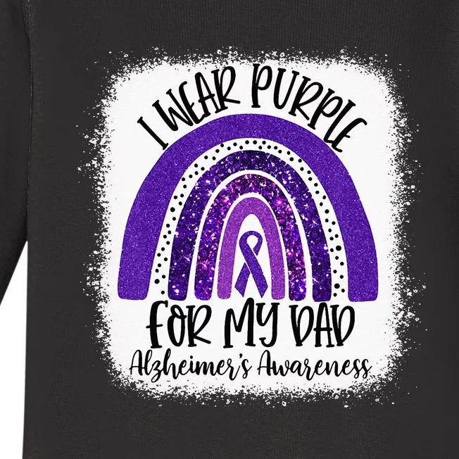 Bleached I Wear Purple For My Dad Alzheimers Awareness Gift Baby Long Sleeve Bodysuit