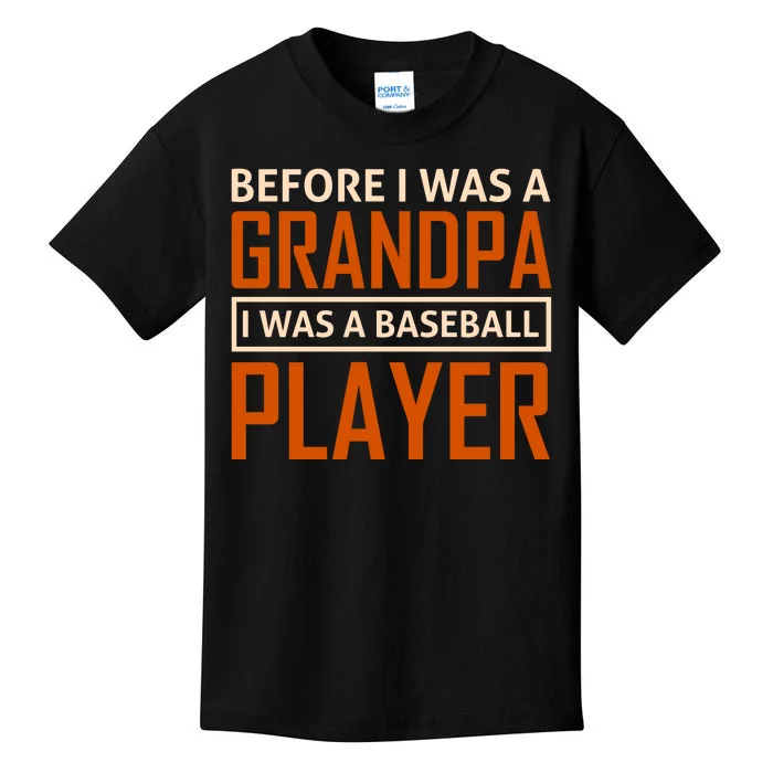 Before I Was A Grandpa I Was A Baseball Player Kids T-Shirt