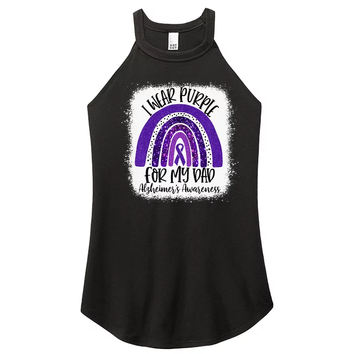 Bleached I Wear Purple For My Dad Alzheimers Awareness Gift Women’s Perfect Tri Rocker Tank