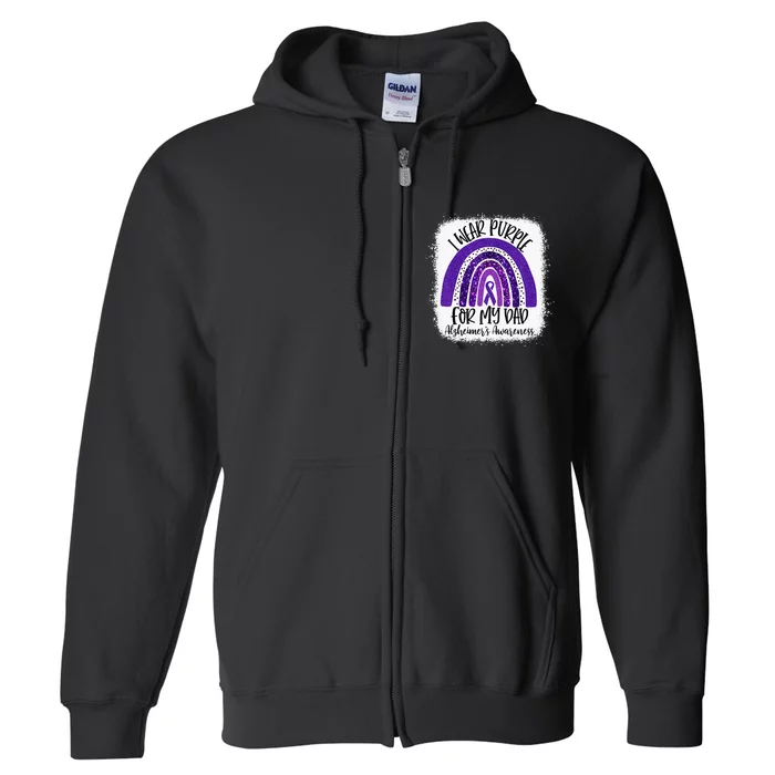 Bleached I Wear Purple For My Dad Alzheimers Awareness Gift Full Zip Hoodie