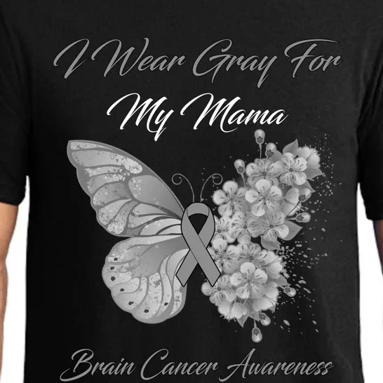 Butterfly I Wear Gray For My Mama Brain Cancer Awareness Gift Pajama Set