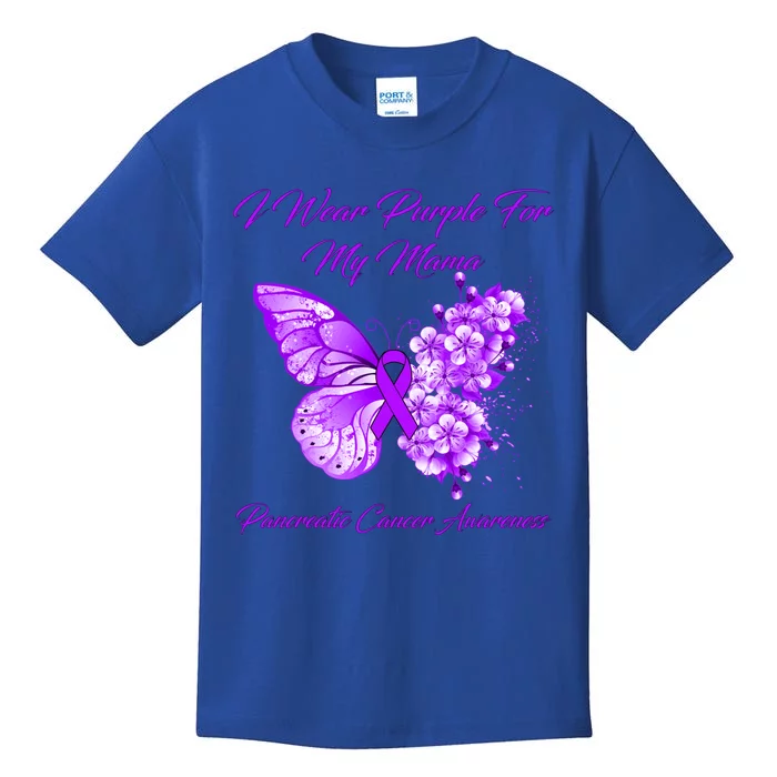 Butterfly I Wear Purple For My Mama Pancreatic Cancer Gift Kids T-Shirt